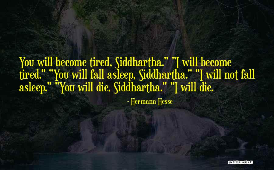 Mueras Quotes By Hermann Hesse Mueras Quotes By Hermann Hesse
