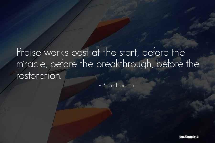 Mueren Integrantes Quotes By Brian Houston Mueren Integrantes Quotes By Brian Houston