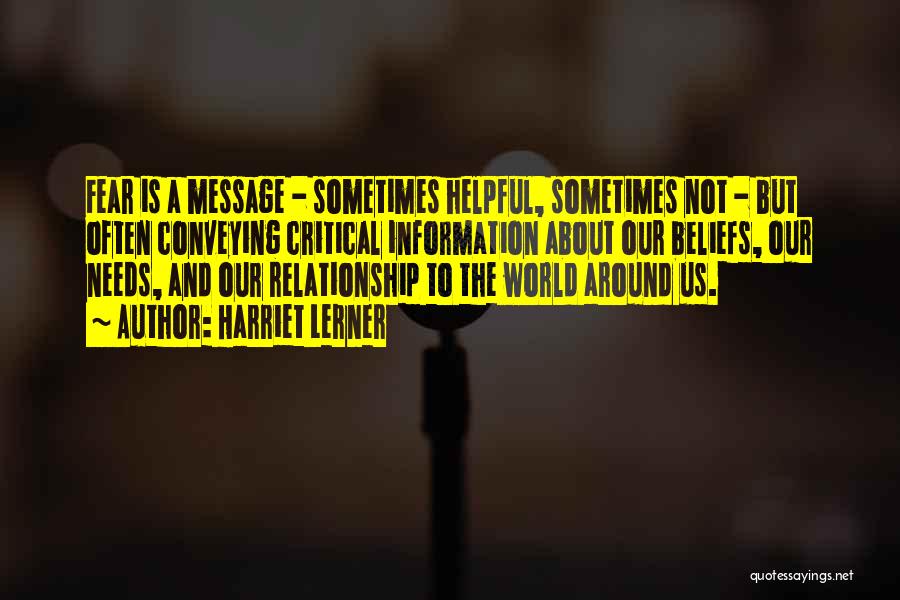 Mueres Bonito Quotes By Harriet Lerner Mueres Bonito Quotes By Harriet Lerner