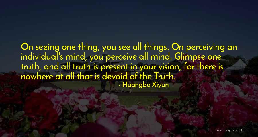 Mueva Su Quotes By Huangbo Xiyun Mueva Su Quotes By Huangbo Xiyun