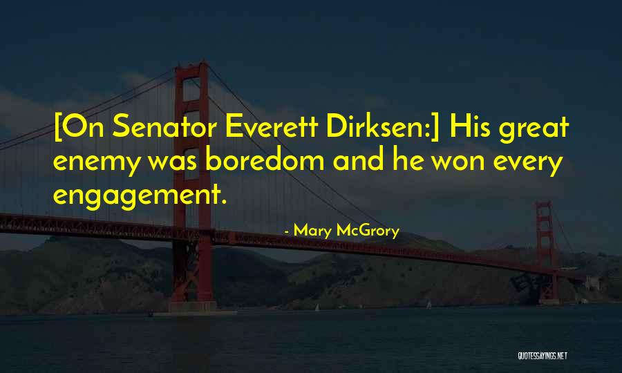 Muevo Investments Quotes By Mary McGrory Muevo Investments Quotes By Mary McGrory