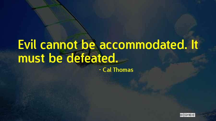 Muezzin Call Quotes By Cal Thomas Muezzin Call Quotes By Cal Thomas