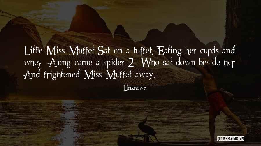 Muffet X Quotes By Unknown Muffet X Quotes By Unknown