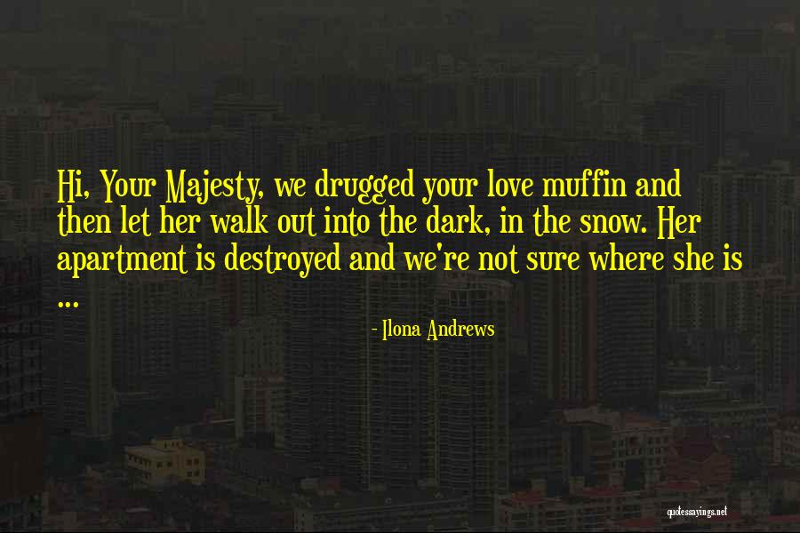 Muffin Love Quotes By Ilona Andrews