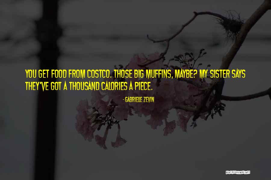 Muffins Quotes By Gabrielle Zevin Muffins Quotes By Gabrielle Zevin