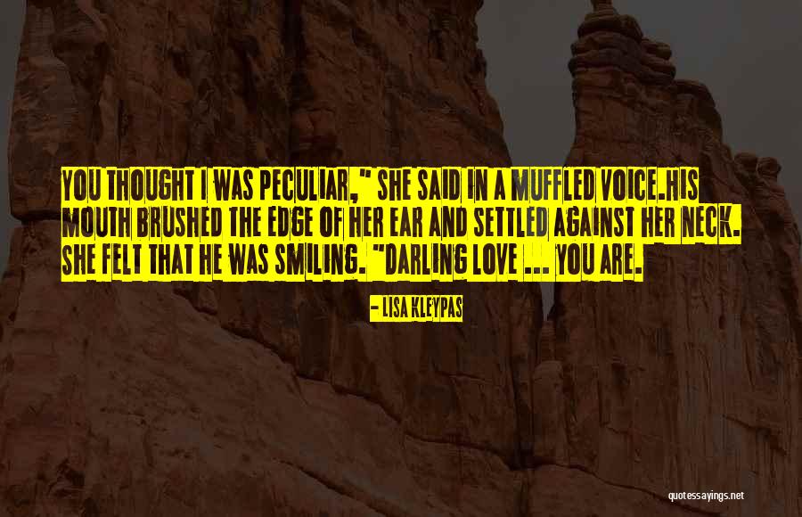 Muffled Voice Quotes By Lisa Kleypas Muffled Voice Quotes By Lisa Kleypas