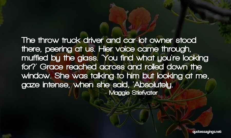 Muffled Voice Quotes By Maggie Stiefvater Muffled Voice Quotes By Maggie Stiefvater