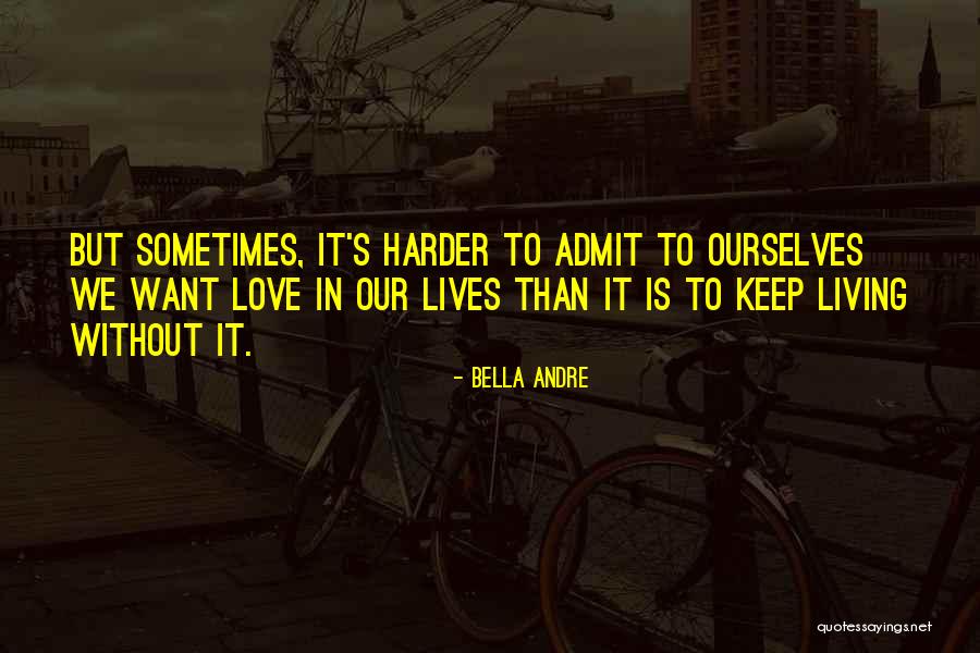 Muffles College Quotes By Bella Andre Muffles College Quotes By Bella Andre