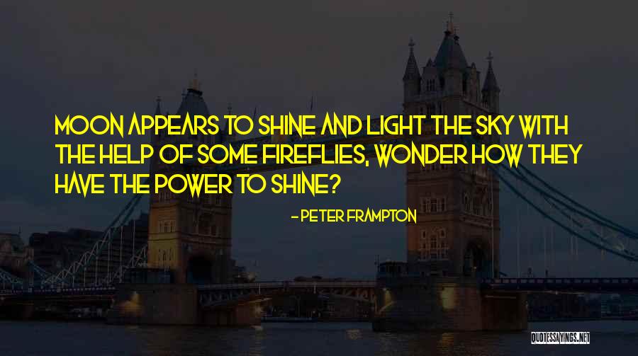 Muffoletto Anchorage Quotes By Peter Frampton Muffoletto Anchorage Quotes By Peter Frampton