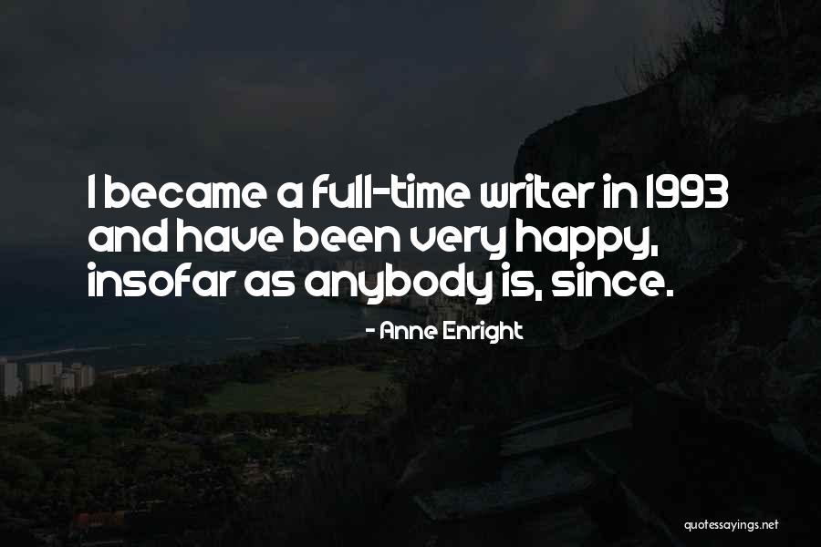 Muffoletto Doctor Quotes By Anne Enright Muffoletto Doctor Quotes By Anne Enright