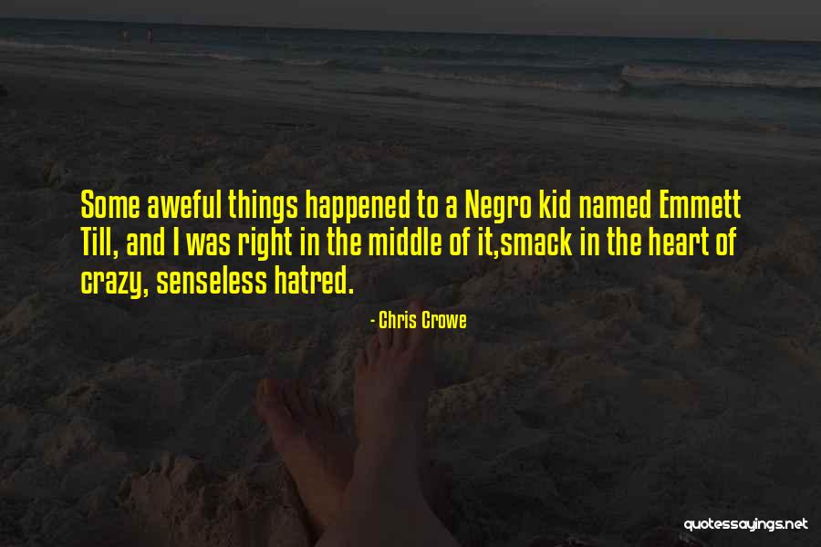 Muffoletto Quotes By Chris Crowe Muffoletto Quotes By Chris Crowe