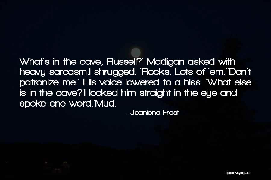 Muffoletto Quotes By Jeaniene Frost Muffoletto Quotes By Jeaniene Frost
