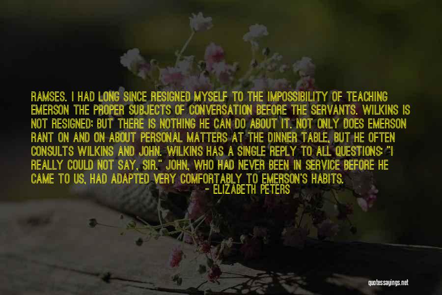 Muftah Magazine Quotes By Elizabeth Peters Muftah Magazine Quotes By Elizabeth Peters