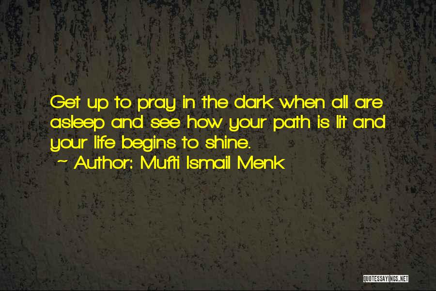 Mufti Ismail Menk Quotes 103065