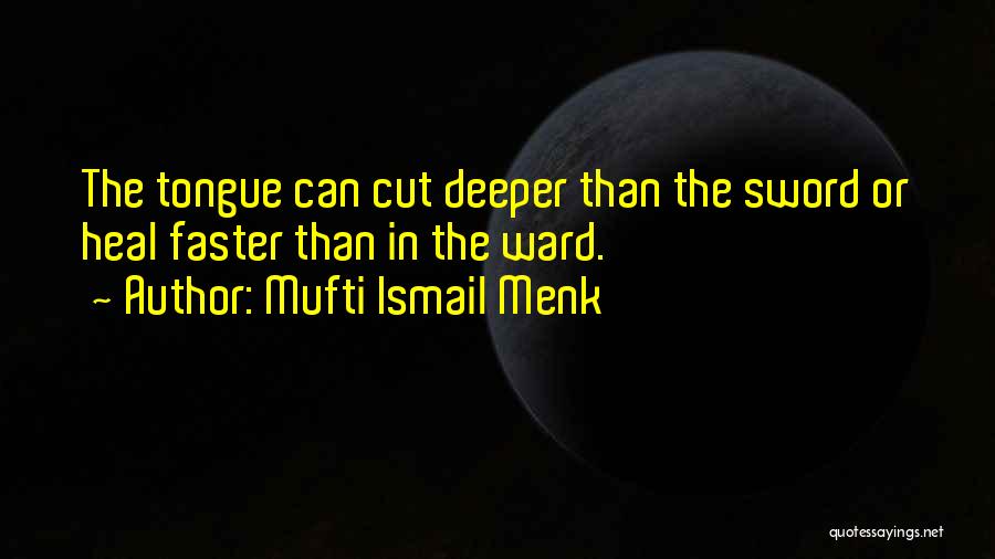 Mufti Ismail Menk Quotes 1766467