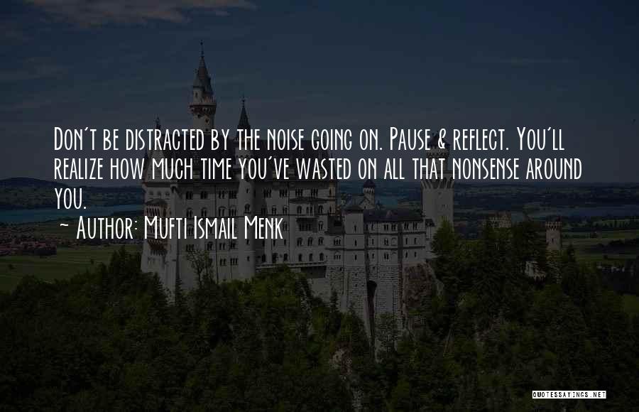 Mufti Ismail Menk Quotes 312014