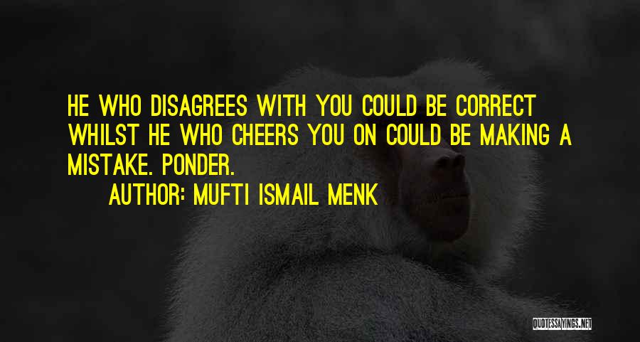 Mufti Menk Quotes By Mufti Ismail Menk
