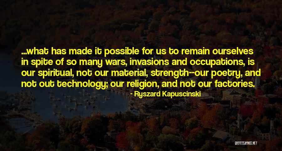 Mufti Tariq Masood Quotes By Ryszard Kapuscinski Mufti Tariq Masood Quotes By Ryszard Kapuscinski
