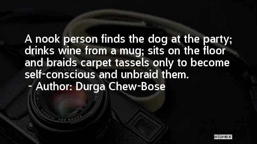 Mug Quotes By Durga Chew-Bose