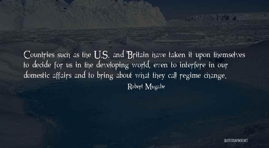 Mugabe Quotes By Robert Mugabe Mugabe Quotes By Robert Mugabe