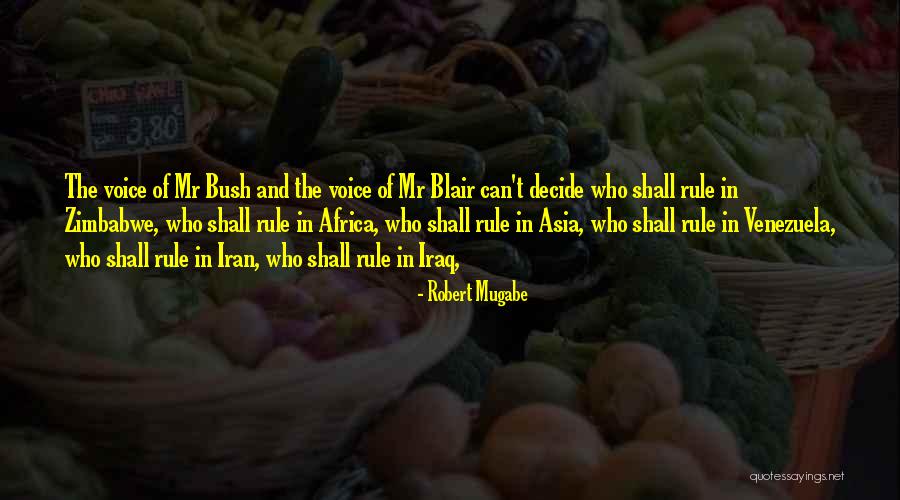 Mugabe Quotes By Robert Mugabe Mugabe Quotes By Robert Mugabe