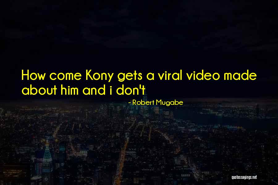 Mugabe Quotes By Robert Mugabe Mugabe Quotes By Robert Mugabe