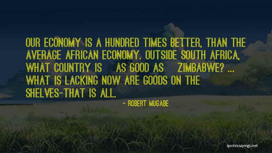 Mugabe Quotes By Robert Mugabe