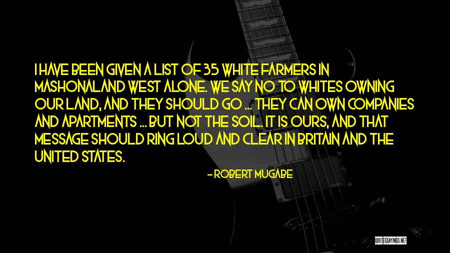 Mugabe Quotes By Robert Mugabe