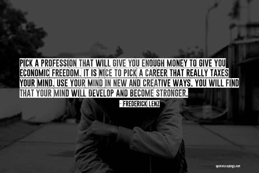Mugabi Motherwell Quotes By Frederick Lenz Mugabi Motherwell Quotes By Frederick Lenz