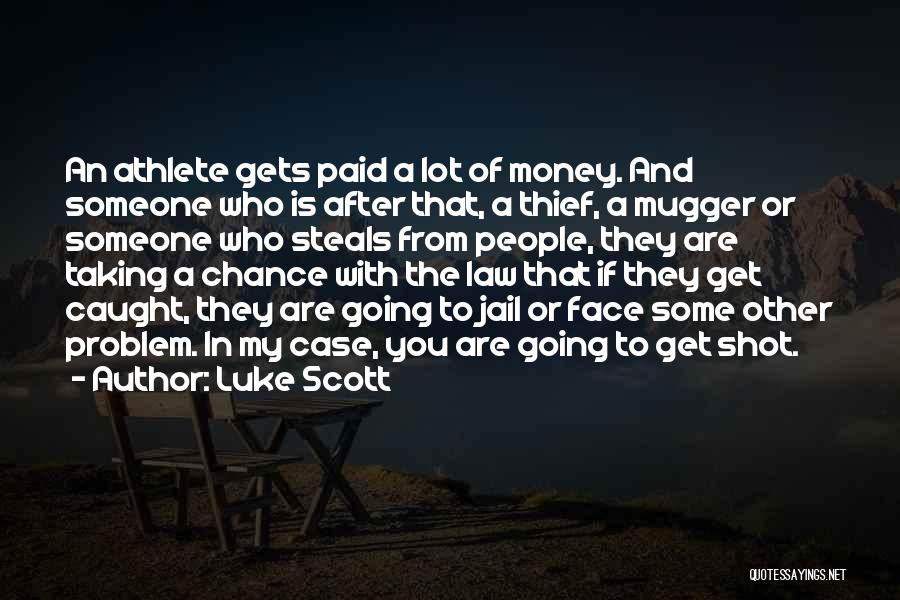 Mugen Quotes By Luke Scott