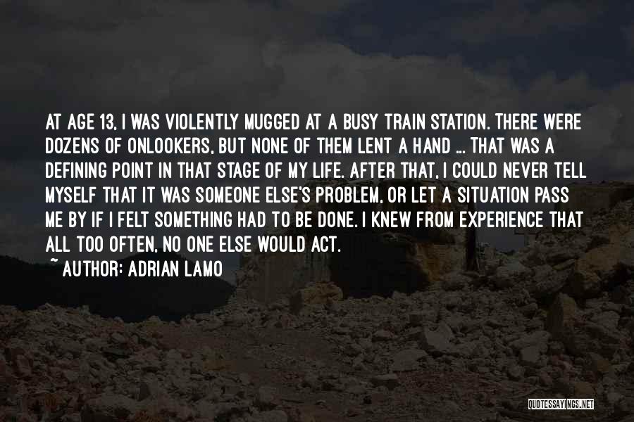 Mugged Quotes By Adrian Lamo