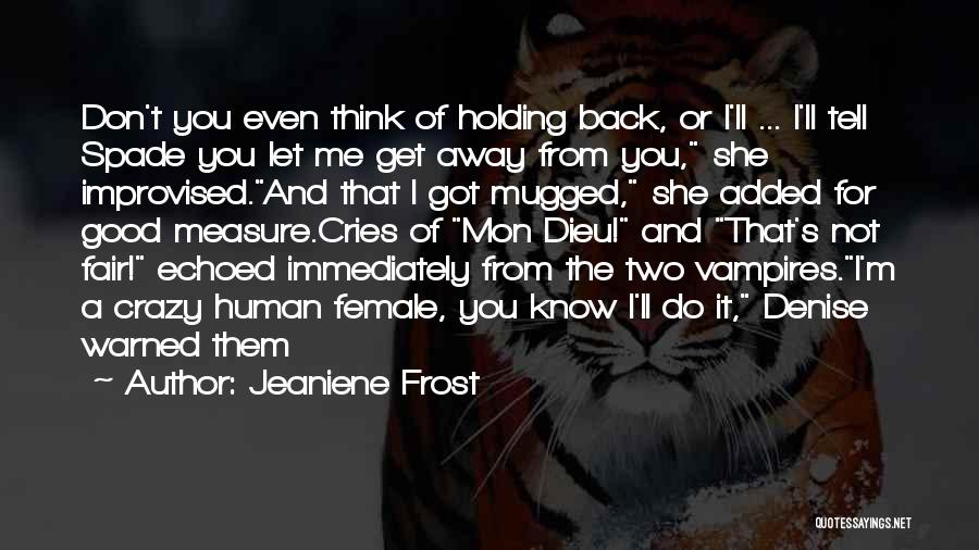 Mugged Quotes By Jeaniene Frost