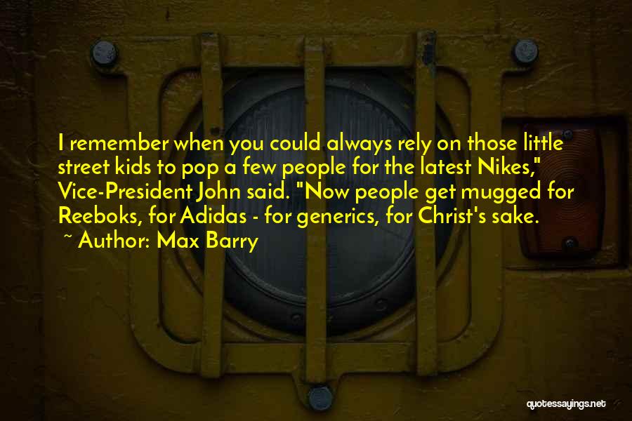 Mugged Quotes By Max Barry