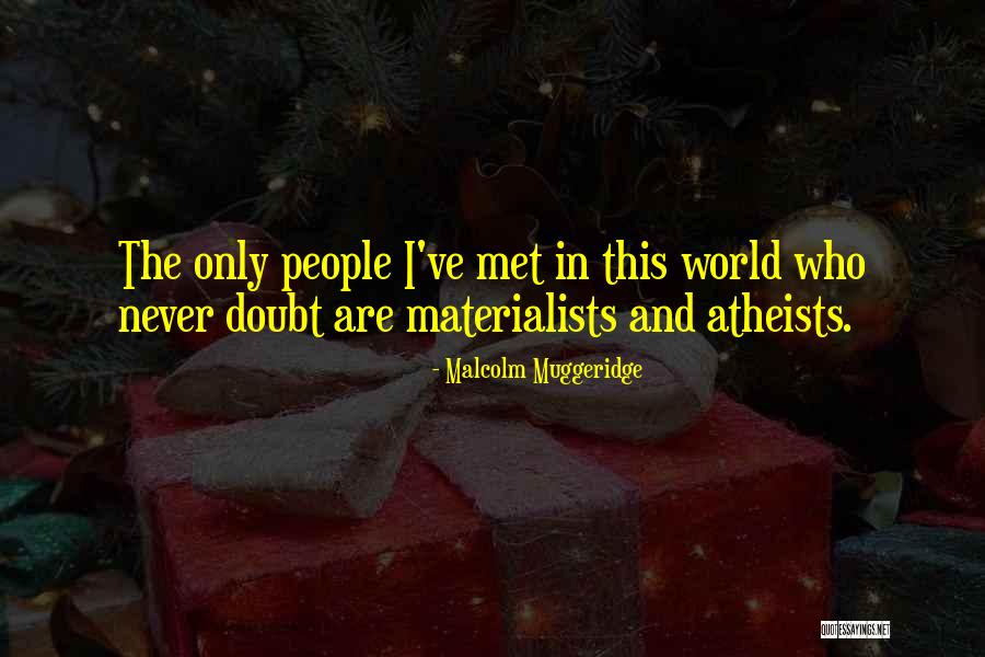 Muggeridge Malcolm Quotes By Malcolm Muggeridge Muggeridge Malcolm Quotes By Malcolm Muggeridge