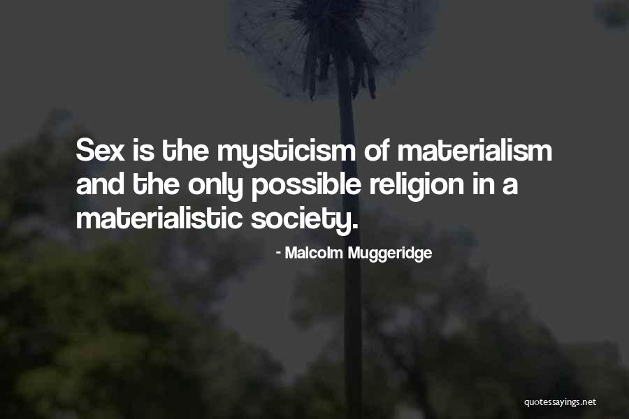 Muggeridge Malcolm Quotes By Malcolm Muggeridge Muggeridge Malcolm Quotes By Malcolm Muggeridge