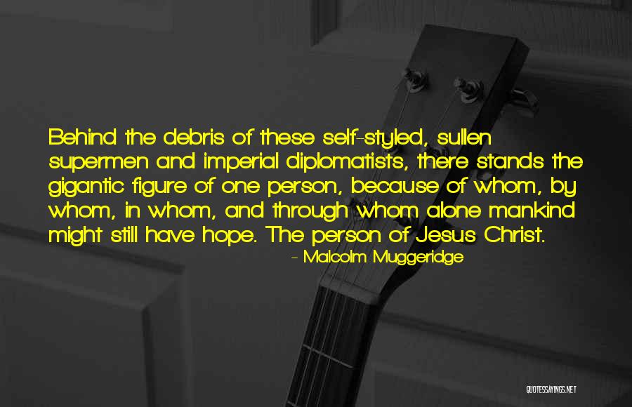 Muggeridge Malcolm Quotes By Malcolm Muggeridge Muggeridge Malcolm Quotes By Malcolm Muggeridge