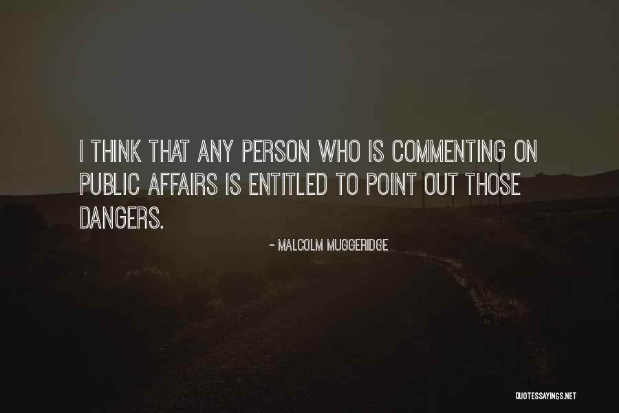 Muggeridge Malcolm Quotes By Malcolm Muggeridge Muggeridge Malcolm Quotes By Malcolm Muggeridge