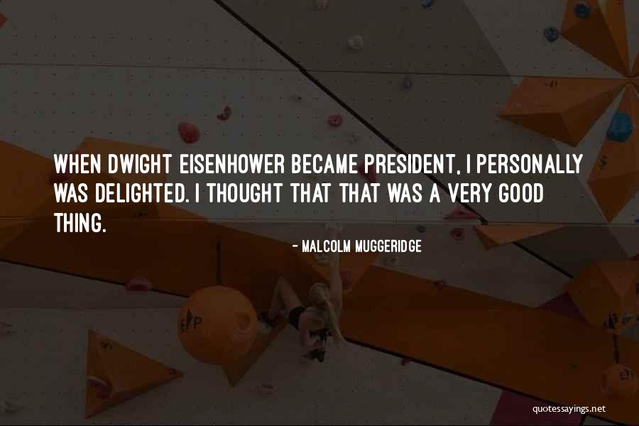 Muggeridge Malcolm Quotes By Malcolm Muggeridge Muggeridge Malcolm Quotes By Malcolm Muggeridge