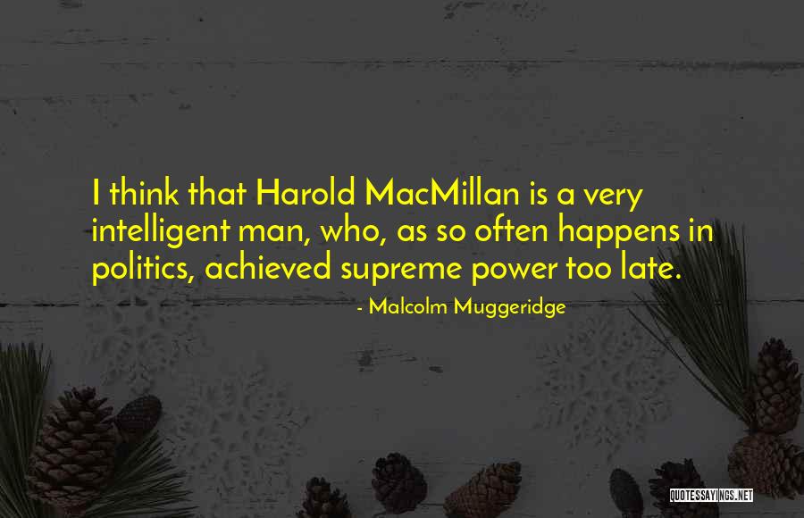 Muggeridge Malcolm Quotes By Malcolm Muggeridge Muggeridge Malcolm Quotes By Malcolm Muggeridge