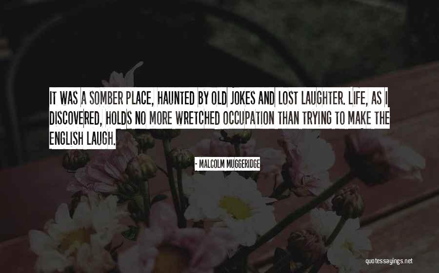 Muggeridge Malcolm Quotes By Malcolm Muggeridge Muggeridge Malcolm Quotes By Malcolm Muggeridge