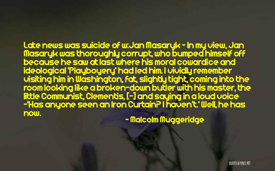 Muggeridge News Quotes By Malcolm Muggeridge Muggeridge News Quotes By Malcolm Muggeridge