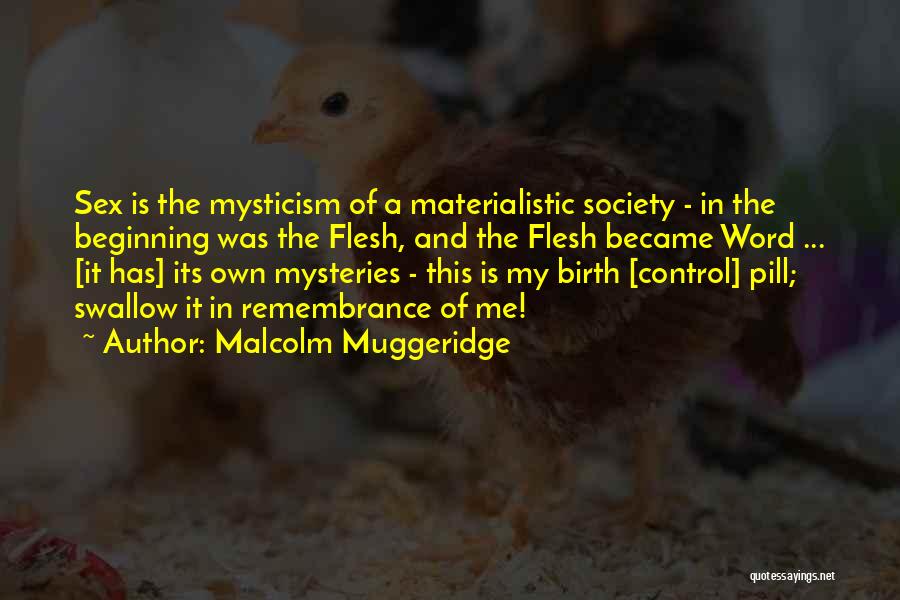 Muggeridge Quotes By Malcolm Muggeridge