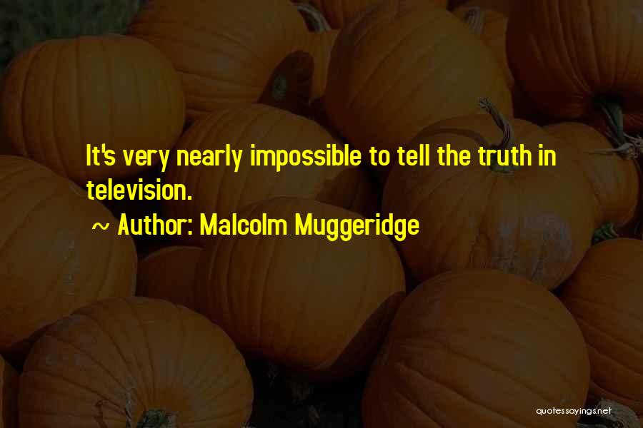 Muggeridge Quotes By Malcolm Muggeridge