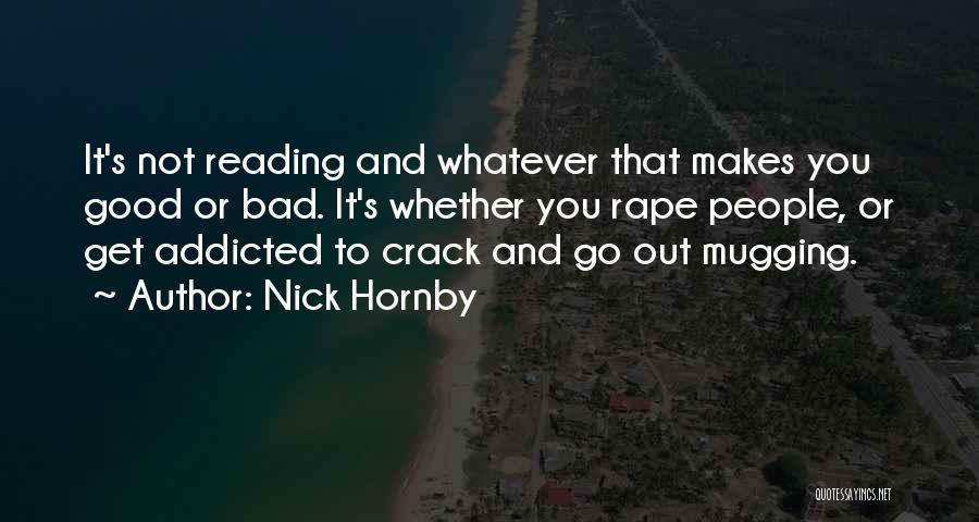 Mugging Me Off Quotes By Nick Hornby