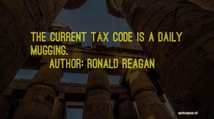 Mugging Me Off Quotes By Ronald Reagan
