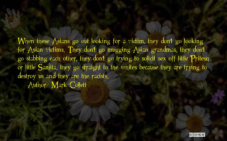 Mugging Quotes By Mark Collett