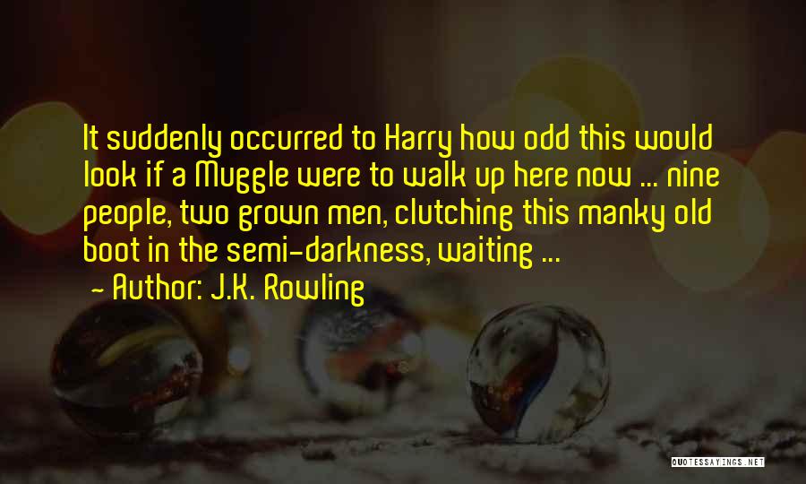 Muggle Quotes By J.K. Rowling