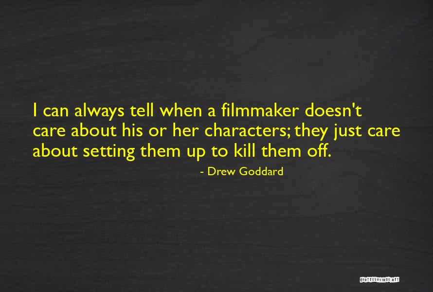 Muggli Brothers Quotes By Drew Goddard Muggli Brothers Quotes By Drew Goddard