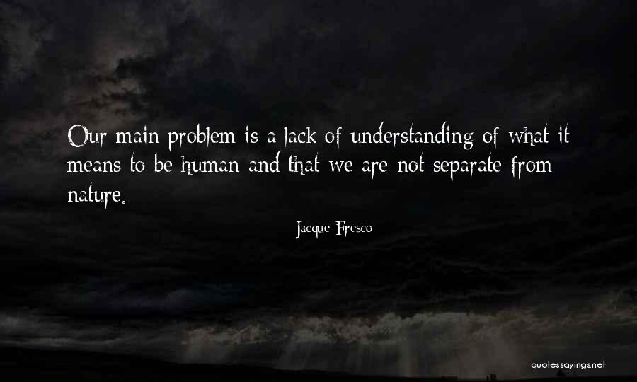 Mugnaini Medio Quotes By Jacque Fresco Mugnaini Medio Quotes By Jacque Fresco