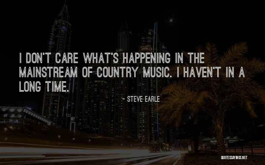 Mugsy Malone Quotes By Steve Earle Mugsy Malone Quotes By Steve Earle
